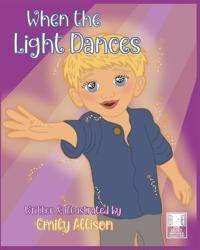 When the Light Dances