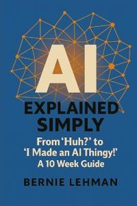 AI Explained Simply