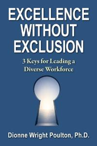 Excellence Without Exclusion