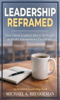 Bokomslag for "Leadership Reframed"