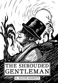 The Shrouded Gentleman