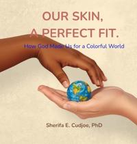 Our Skin, a Perfect Fit