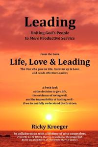 Leading - Uniting God's People to More Productive Service