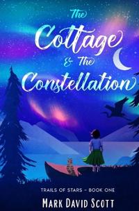 The Cottage & The Constellation
