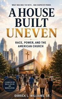A HOUSE BUILT UNEVEN