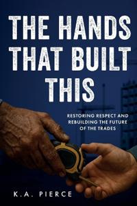 The Hands That Built This