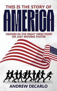 This Is the Story of America