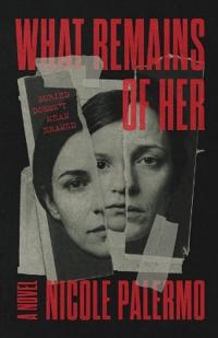 What Remains of Her
