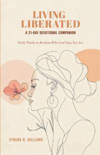Living Liberated A 21-Day Devotional Journey