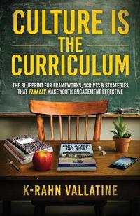 Culture Is the Curriculum