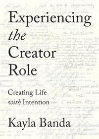 Experiencing the Creator Role