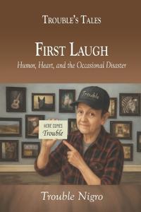 Nigro, T: First Laugh