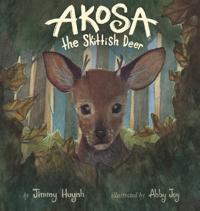 Akosa the Skittish Deer