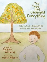 Kirjan kansi "The Tree That Changed Everything"