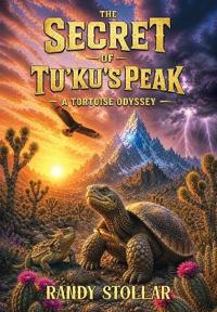 Stollar, R: Secret of Tu'ku's Peak