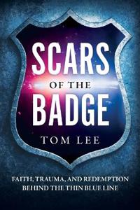 Scars of the Badge