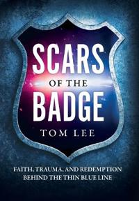Scars of the Badge