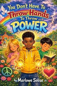 You Don't Have to Throw Hands to Throw Power