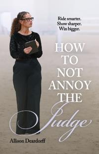 How To Not Annoy The Judge