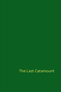 Lavine, M: Last Catamount