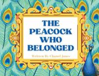 Kirjan kansi "The Peacock Who Belonged"