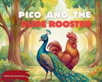 Kirjan kansi "Pico and the Rude Rooster"
