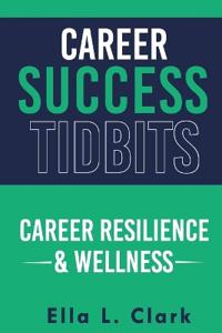 Career Success Tidbits