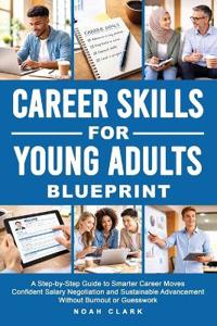 Career Skills for Young Adults Blueprint