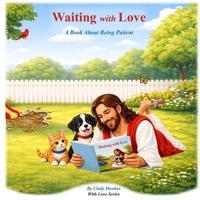 Waiting with Love