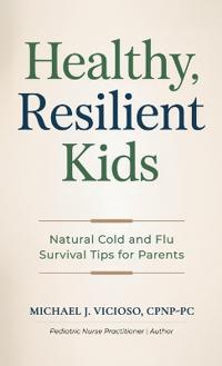 Vicioso, M: Healthy Resilient Kids