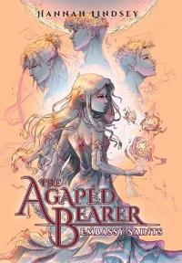 Bokomslag for "The Agapéd Bearer"