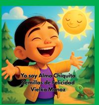 Yo Soy Alma Chiquita