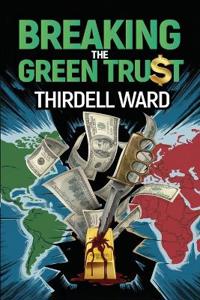 Bokomslag for "Breaking The Green Trust"