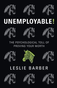 Unemployable!