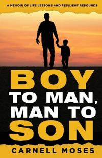 Boy to Man, Man to Son