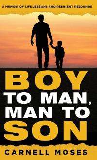 Boy to Man, Man to Son