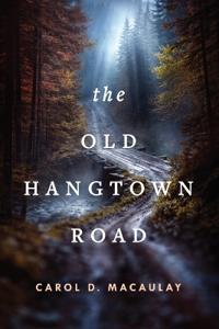 The Old Hangtown Road