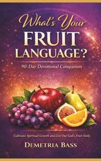 What's Your Fruit Language Devotional