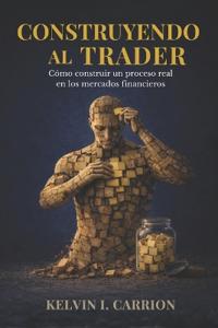 Construyendo al Trader