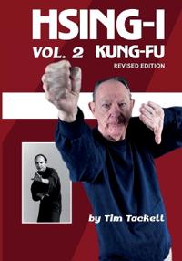 HSING I KUNG FU Vol. 2 REVISED EDITION