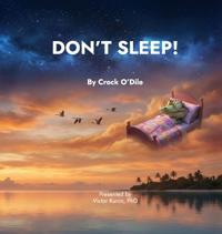 Don't Sleep!
