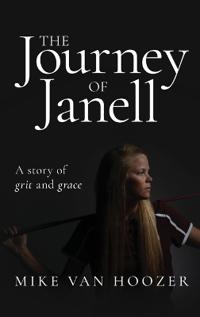 The Journey of Janell