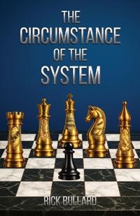 The Circumstance of the System