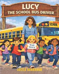 Lucy the School Bus Driver
