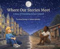 Where Our Stories Meet