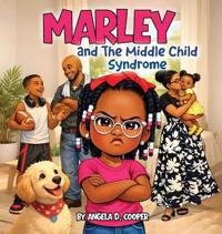 Marley and the Middle Child Syndrome