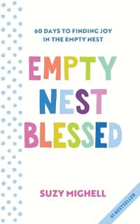 Empty Nest Blessed