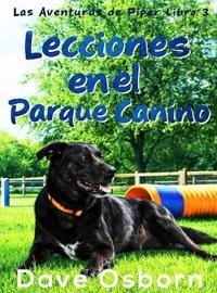 Lecciones en el Parque Canino