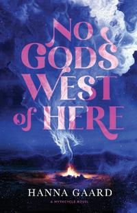 No Gods West of Here