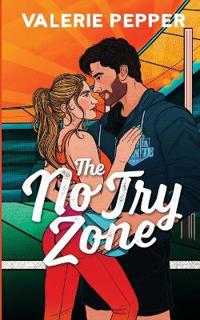 The No Try Zone